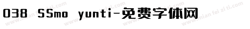 038 SSmo yunti字体转换